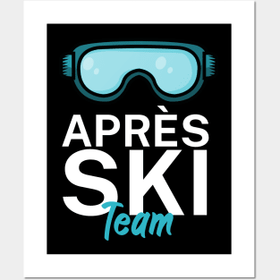 Apres Ski Team Posters and Art